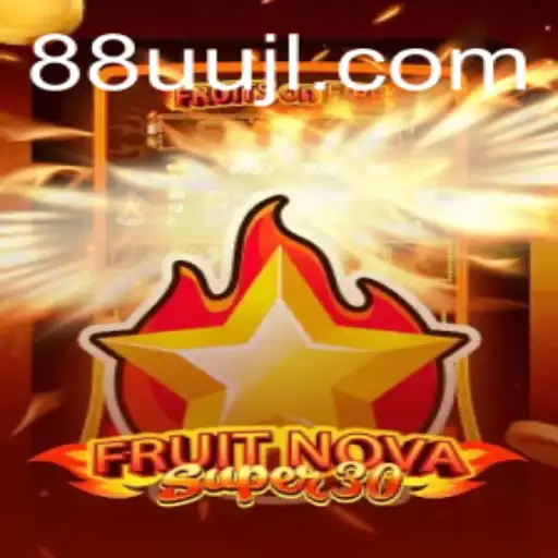 Unveiling FruitrNovaSupe30: A Journey into the World of UUJL